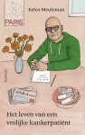Eelco Meuleman - Het leven van een vrolijke kankerpatiâ€°nt
