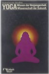 Hubertus von Inhoffen - Yoga Wissen der Vergangenheit, Wissenschaft der Zukunft.