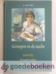 Hul, J. van t - Geroepen in de nacht --- Samuël. De laatste richter. De eerste profeet.