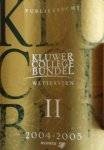 Berge, J.B.J.M. ten / Nieuwenhuis, J.H. - Kluwer Collegebundel 2004-2005 Wetteksten I Privaatrecht II Publiekrecht