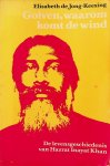 Jong-Keesing, Elisabeth de - Golven, waarom komt de wind. De levensgeschiedenis van Hazrat Inayat Khan