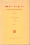 Kunst, J. (Edited by E.L. Heins) - Music in Java (It's history, it's theory and it's technique), Volume I & II, totally 660 pag. hardcovers + stofomslag, goede staat (rug iets verkleurd, wat kleine beschadigingen losse stofomslag)