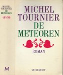 Tournier Michel Vertaald en van een nawoord voorzien  door Jaenne Holierhoek - Meteoren