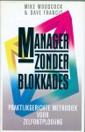 Woodcock, Mike % Dave Francis - Manager zonder blokkades