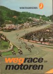 Ramkema, W. - Wegrace op Motoren, Grote Alken 657, 61 pag. paperback, goede staat