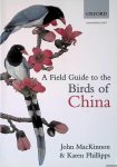 MacKinnon, John Ramsay & Karen Phillipps - A Field Guide to the Birds of China MacKinnon, John Ramsay & Karen Phillipps - A Field Guide to the Birds of China
