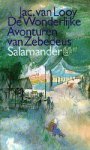 Van Looy, Jac. - De Wonderlijke Avonturen van Zebedeus.