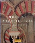 Marianne Barrucand , Achim Bednorz - Moorish Architecture in Andalusia
