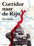 Hen Bollen - Corridor naar de Rijn