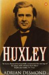 HUXLEY, T.H., DESMOND, A. - Huxley: Fom devil's disciple to evolution's high priest,