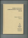 Saatkamp, Herman J. Jr. and John Jones - George Santayana, a bibliographical checklist, 1880-1980.