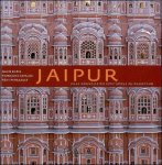 Alain Borie, Fran oise Catal a, R mi Papillault - Jaipur, ville nouvelle du XVIIIe si cle au Rajasthan