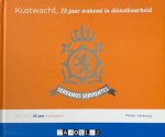 Peter Verburg - Kustwacht, 25 jaar wakend in dienstbaarheid