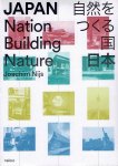 NIJS, Joachim - Japan - Nation Building Nature.