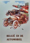 KUPELIAN Jacques en Yvette (teksten), VAN DER STRICHT Patrick (tekeningen) - België en de automobiel - La Belgique et l'automobile