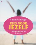 Alexandra Berger - Kies Voor Jezelf