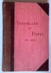 Dore, G. - Versailles et Paris en 1871 d'apres les dessins originaux de Gustave Doré Dore, G. - Versailles et Paris en 1871 d'apres les dessins originaux de Gustave Doré