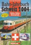 Sigrist, Sandro / Gohl, Ronald - Bahn-Jahrbuch Schweiz 2004. Aktuell - Rollmaterial - Chronik - Reisen - Modellbahn