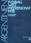Fischer, Klaus und Hoeness, Uli - Fussball Weltmeisterschaft 1978 -Argentinien