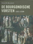 Edward Maesschalck - Bourgondische vorsten 1315-1530
