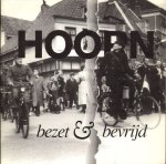 Lansdaal, Herman en J.D. Osinga sr. - Hoorn, Bezet & Bevrijd, 88 pag. softcover, zeer goede staat (naam + datum op titelpagina)