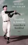 GALAN, M. de - Honkbal is Amerika Amerika is honkbal