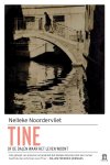 Nelleke Noordervliet - Tine, of De dalen waar het leven woont