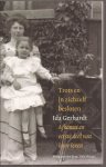 Berg, Mieke van den en Dirk Idzinga - Trots en in zichzelf besloten. Ida Gerhardt, afkomst en eerste deel van haar leven