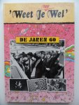 Harmans, Gerard M.L. - Weet je nog wel de jaren zestig / druk 1,