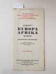 Georg Stritt & Co., Frankfurt am Main: - Stritt´s  Europa Afrika Karte, Politische Übersicht, Maßstab 1:9500000 ,