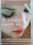 Nathalie Schweighoffer - Ik was pas twaalf