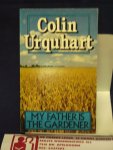 Urquhart, Colin - My Father is the Garderner