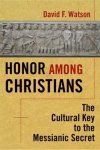 David F. Watson - Honor Among Christians
