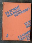 Gräff, Werner - Richter, Hans - ES KOMMT DER NEUE FOTOGRAF!