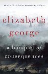 Elizabeth George, George, Elizabeth - A Banquet of Consequences