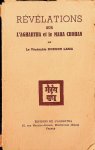 Lama, Dorgen - Révélations sur l'Aghartha et le Maha Chohan Lama, Dorgen - Révélations sur l'Aghartha et le Maha Chohan