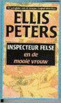 Ellis Peters - Inspecteur felse en de mooie vrouw