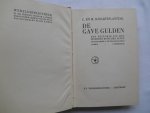 Scharten-Antink, C. en M. - De gave gulden. Een historie uit het moderne huwelijksleven. Scharten-Antink, C. en M. - De gave gulden. Een historie uit het moderne huwelijksleven.