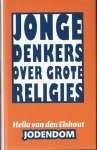 Elshout, Hella van den - Jodendom. / Jonge denkers over grote religies