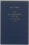 A.A. Bailey - De wederkomst van de Christus