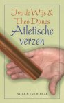 I. de Wijs, Th. Danes - Atletische verzen