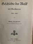 Hugo Riemann - Geschichte der Musik seit Beethoven