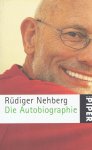 Rüdiger Nehberg - Die Autobiographie