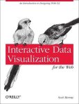 Scott Murray - Interactive Data Visualization For The Web