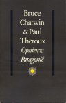 Chatwin, Bruce/ Theroux, Paul (ill.: Williams, Kyffin; vert.: Davids, Tinke) - Opnieuw Patagonië