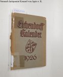 Kosch, Wilhelm (Hg.): - Eichendorff-Kalender für das Jahr 1926: