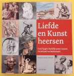 EPPLE, EMIIL - WEERD, MARJET VAN DE. - Liefde en Kunst heersen. Emil Epple beeldhouwer tussen Duitsland en Nederland.