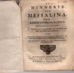Leti, Gregorio - De minnerye van Messalina, onlangs koninginne van Albion, Waar inne kortelijk zijn neder gesteld de secreten en geheimnissen van 't bedrog omtrent den prins van Cambrion
