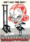  - ansichtkaart  HALLOWEEN:  Don't Lose Your Head !  It's Only HALLOWEEN