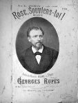 Rupès, Georges: - Rose, souviens-toi! Mélodie. Paroles de Vicomte Oscar de Pui. No. 1. Mezz-soprano ou baryton. 2e edition